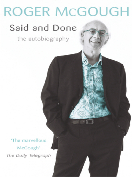 Title details for Said and Done by Roger McGough - Available